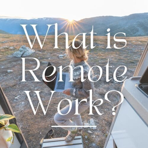 Remote Work: Are We All Talking About the Same Thing?