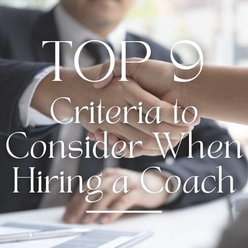 Top 9 Things to Consider When Hiring a Coach